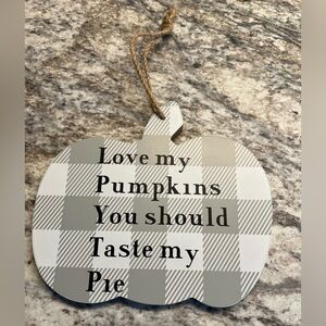 Love my Pumpkins You should taste my pie Gray & White Plaid Pumpkin